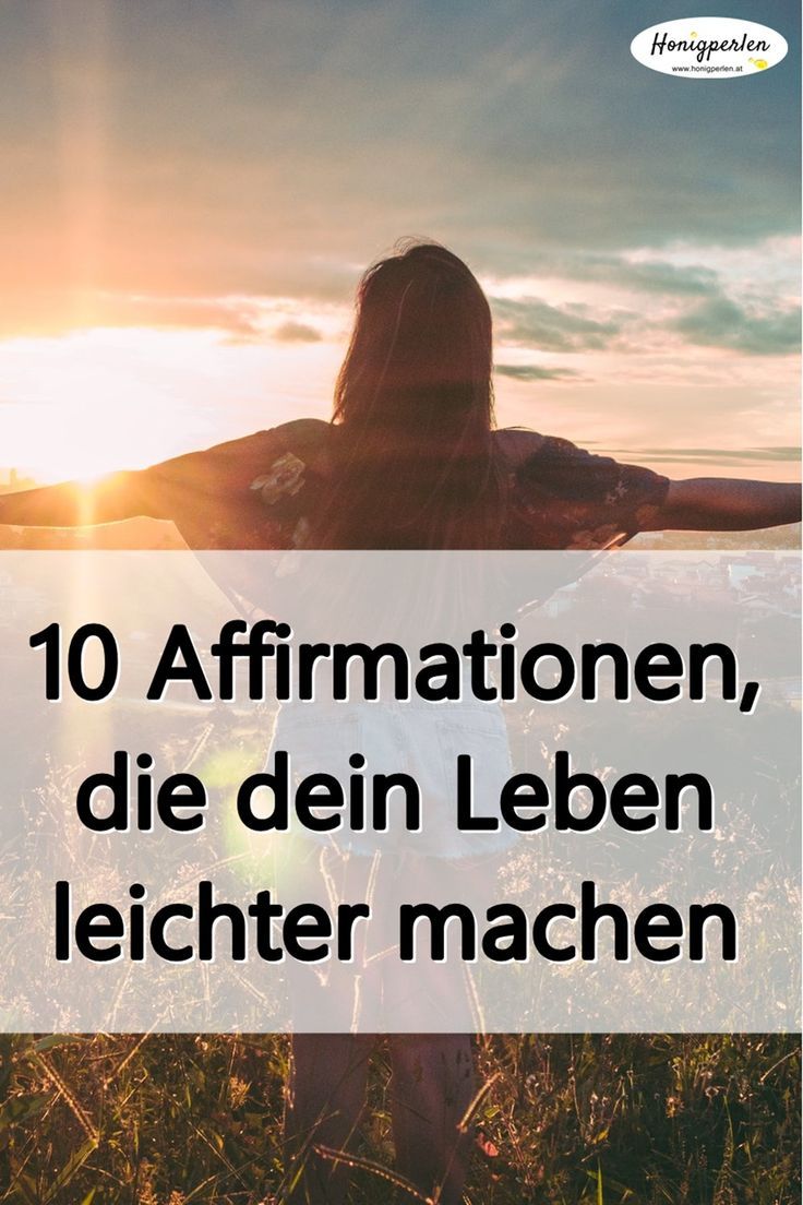 die 10 stärksten affirmationen