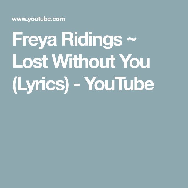 freya ridings lost without you text