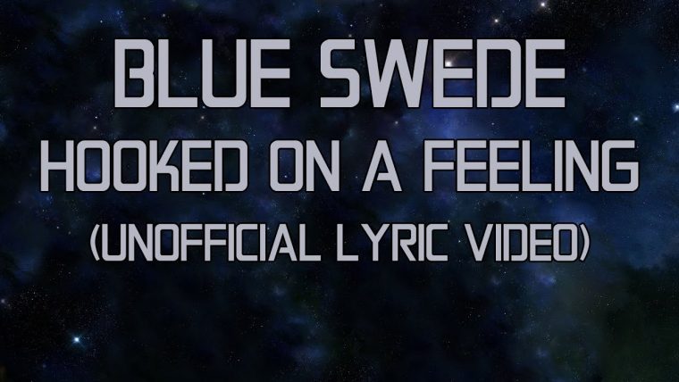 blue swede hooked on a feeling text