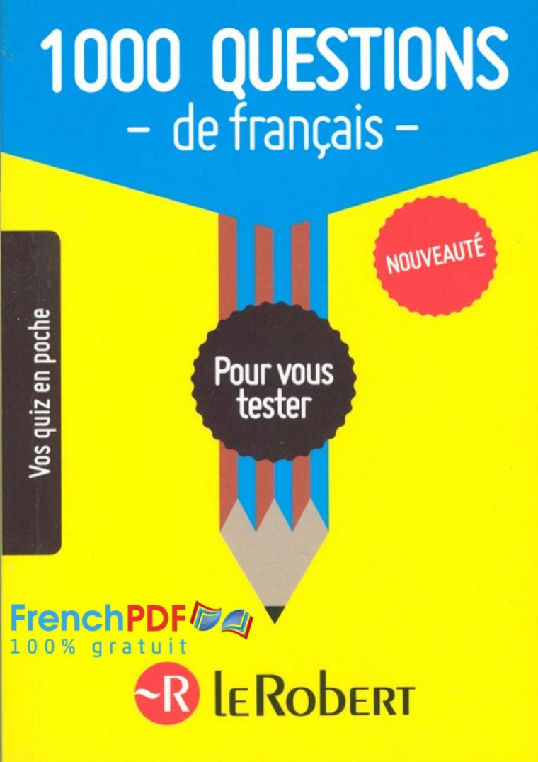 1000 Questions De Français Pour Vous Tester Livre En Ligne à Quiz En Ligne Gratuit