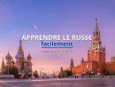 3 Étapes Pour Apprendre Le Russe Avec Plaisir Grâce À La Musique serapportantà Apprendre Le Russe Facilement Gratuitement