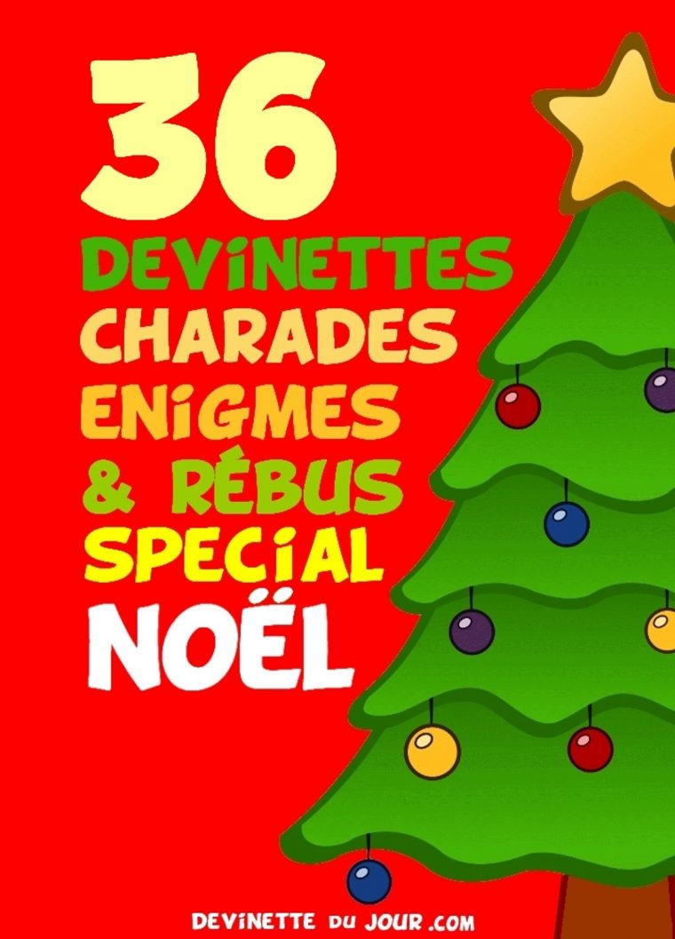 36 Devinettes, Rébus, Charades Spécial Noël Ebook By Devinette Du Jour –  Rakuten Kobo destiné Rébus Facile