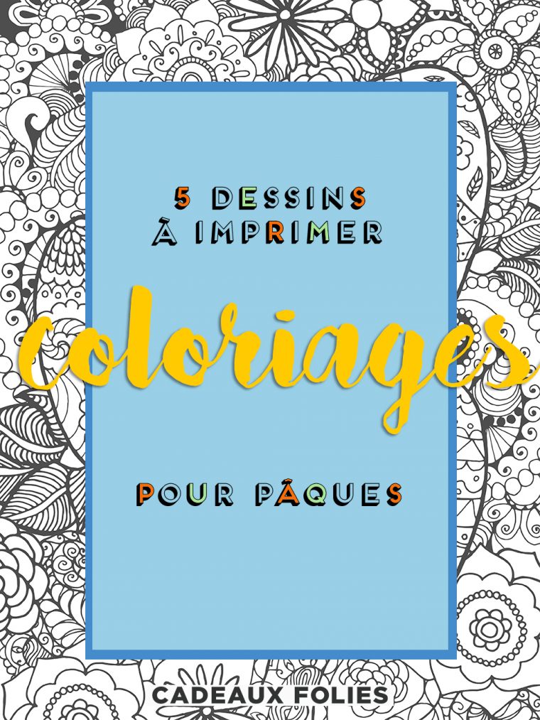 5 Beaux Coloriages De Pâques Pour Enfants & Adultes • • concernant Faire Coloriage Gratuit Sur Ordinateur