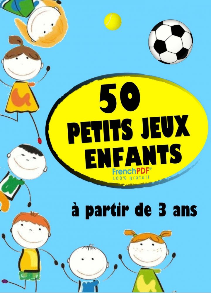 50 Petits Jeux Enfants À Partir 3 Ans Pdf Gratuit Sur avec Jeux Gratuit Enfant De 3 Ans