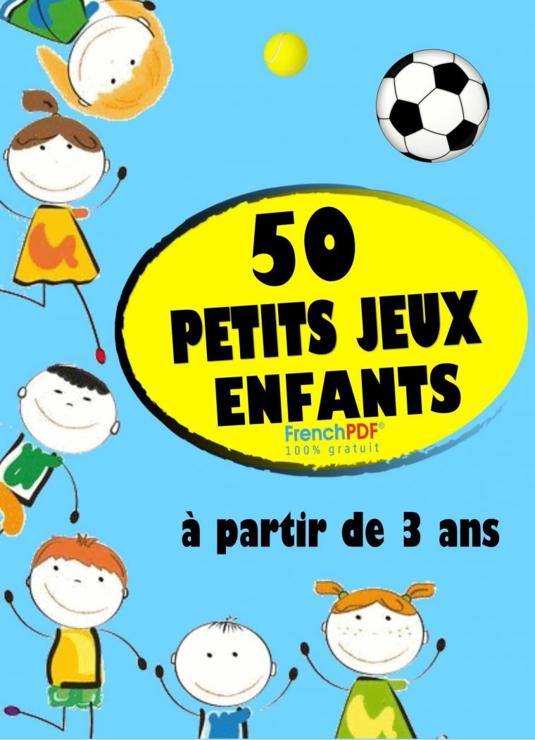 50 Petits Jeux Enfants À Partir 3 Ans Pdf Gratuit Sur concernant Jeux Gratuit 3 Ans