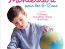 65 Activités Montessori Pour Les 6-12 Ans - Extrait serapportantà Activité Montessori 3 Ans
