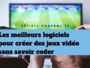 7 Logiciels Pour Créer Des Jeux Vidéo Sans Savoir Coder dedans Jeux Gratuits En Français Sans Inscription Et Sans Téléchargement