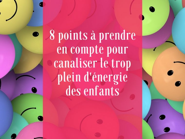 8 Points À Prendre En Compte Pour Canaliser Le Trop Plein D dedans Activité Fille 6 Ans