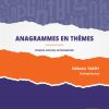Anagrammes En Thèmes - Ortho Edition - Quelques Exemples By avec Anagrammes À Imprimer