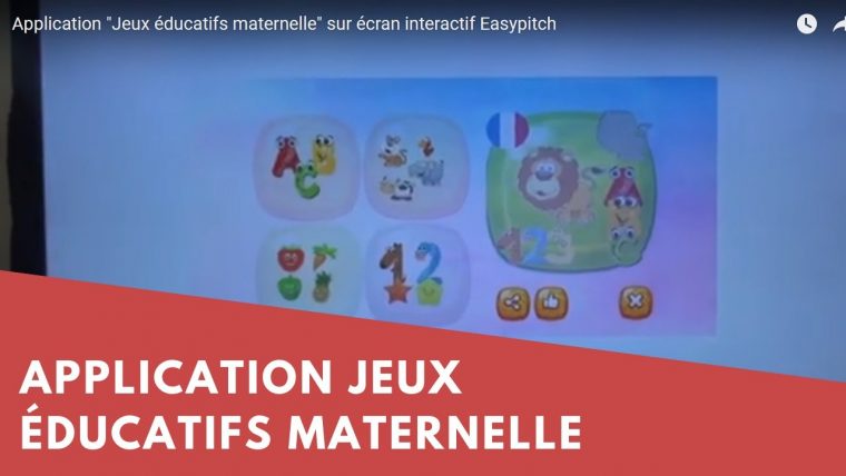 Application "jeux Éducatifs Maternelle" Sur Écran Interactif Easypitch pour Jeux Didactiques Maternelle