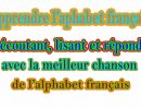 Apprendre L'alphabet Français En Chantant La Chanson De L'alphabet Français encequiconcerne Apprendre Alphabet Francais