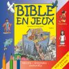 Bible En Jeux 1 Récits, Énigmes, Activités. Pour Enfants De encequiconcerne Jeux Pour Enfant 6 Ans