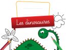 Cahier D'activités À Imprimer Sur Le Thème Des Dinosaures encequiconcerne Cahier D Activité A Imprimer