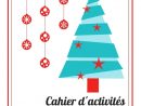 Cahier D'activités De Noël Par Contact96003 - Cahier intérieur Cahier D Activité A Imprimer