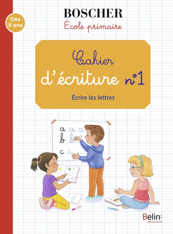 Cahier D'écriture 1 – Écrire Les Lettres | Belin Education dedans Apprendre A Ecrire Les Lettres En Majuscule