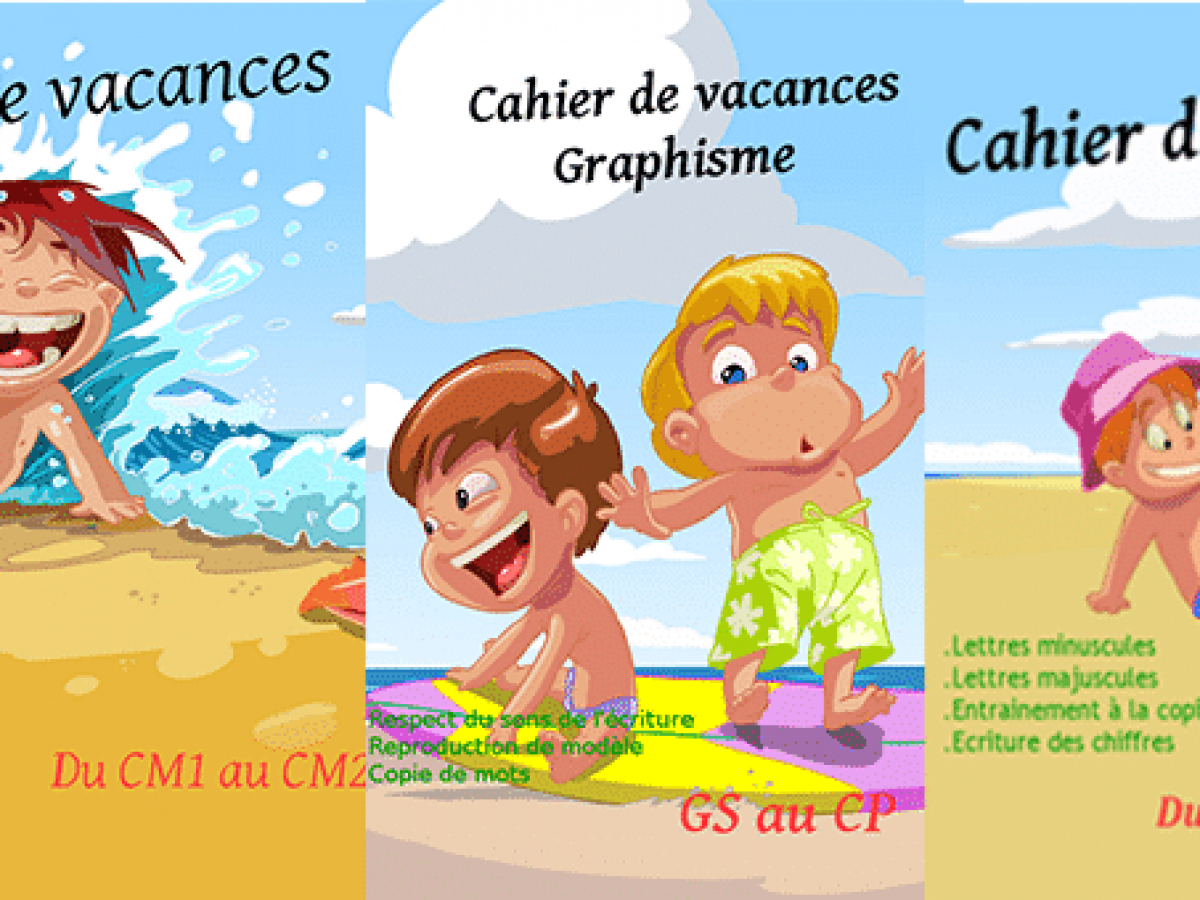 Cahiers De Vacances À Télécharger Gratuitement • Mes serapportantà Cahier De Vacances Maternelle Gratuit A Imprimer 