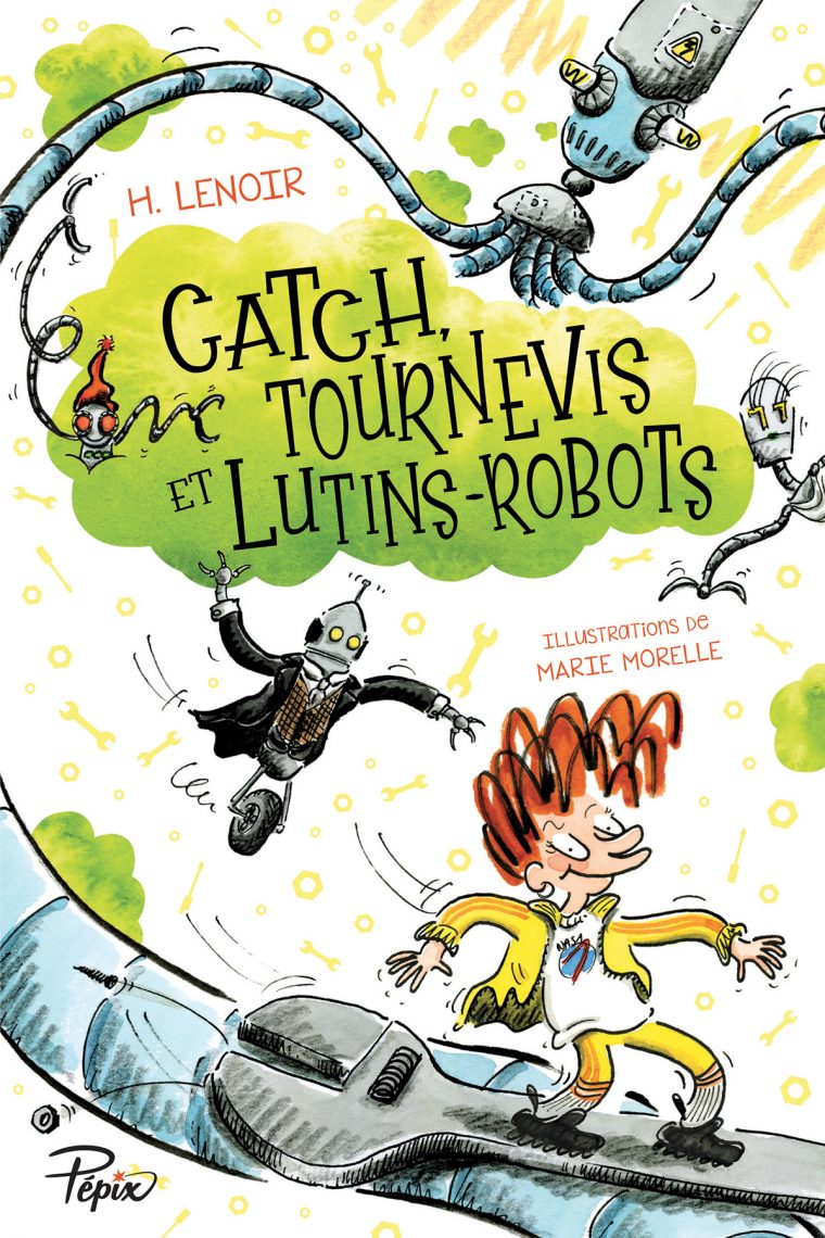 Catch, Tournevis Et Lutins-Robots intérieur Lulu Le Petit Lutin