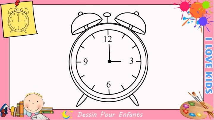 Comment Dessiner Une Horloge Facilement Etape Par Etape Pour Enfants destiné Dessin D Horloge