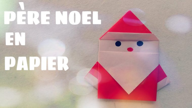 Comment Faire Un Père Noël En Papier – Père Noël En Origami destiné Fabrication De Pere Noel