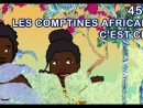 Comptines Africaines C'est Chic ! - 45Min De Comptines Et pour Jeux Africains Pour Enfants