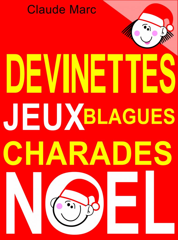 Devinettes Et Blagues De Noël. Charades, Jeux De Lettres Et Jeux De Mots. intérieur Jeux De Mots Pour Enfants