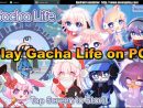 Download Gacha Life On Pc With Memu serapportantà Application Jeux Gratuit Pc