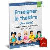 Enseigner Le Théâtre Aux Petits (3-7 Ans) serapportantà Exercice Enfant 4 Ans