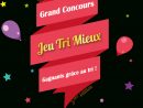 Grand Concours Gratuit « Jeu Tri Mieux » / Agenda / Accueil tout Jeux De Grand Gratuit