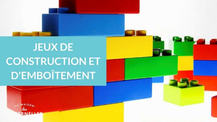 Jeux De Construction Et D'emboîtement – La Maison Des Maternelles #lmdm pour Jeux Ludique Maternelle