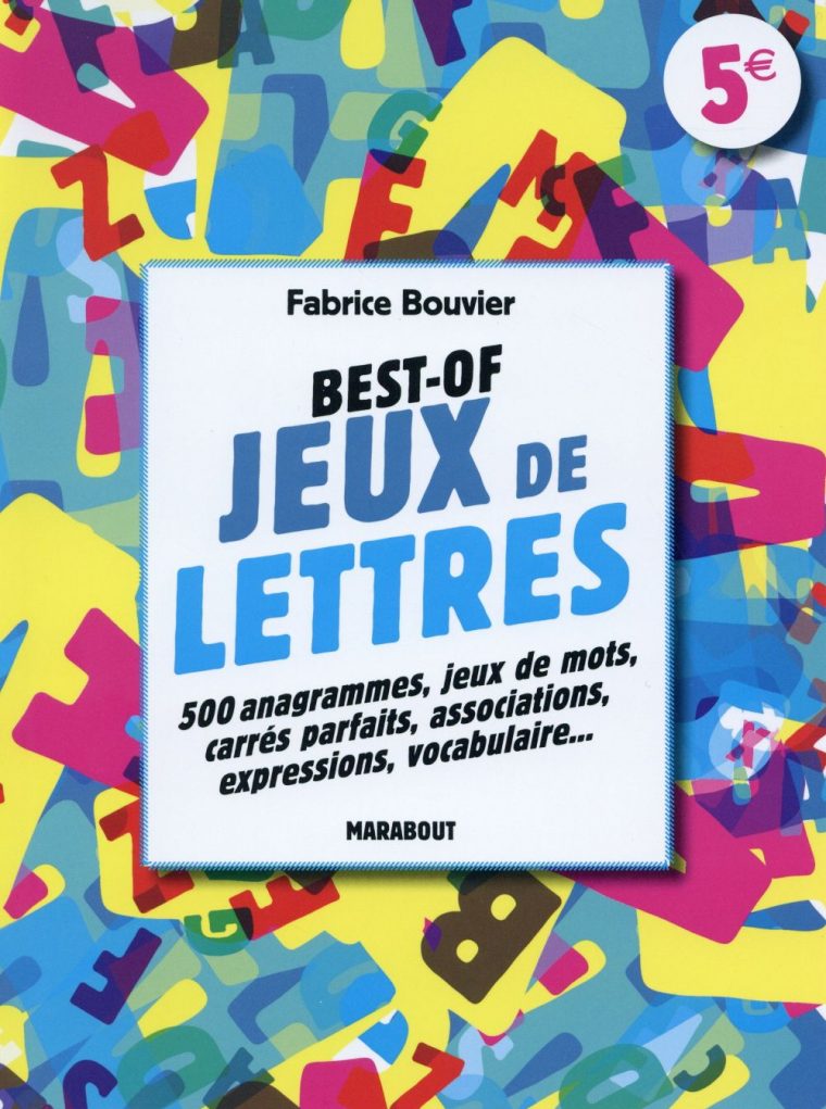 Jeux De Lettres – Fabrice Bouvier – Marabout – Grand Format – Montbarbon  Bourg En Bresse dedans Jeux Anagramme Gratuit A Telecharger