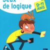 Jeux De Logique (9-11 Ans) Par Christian Redouté, Joëlle dedans Je De Logique