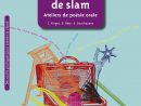 Jeux De Slam - Ateliers De Poésie Orale - Camille Vorger à Jeux D Écriture Gratuit