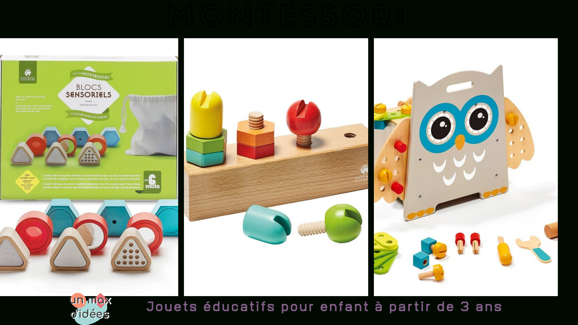 Jeux Montessori Pour Éveiller La Curiosité Des Enfants - Un dedans Jeux Educatif Gratuit 6 Ans