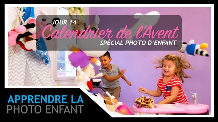 [Jour 14] Calendrier De L'avent Spécial Photo D'enfant 2018 – Diptyque Photo à Calendrier 2018 Enfant