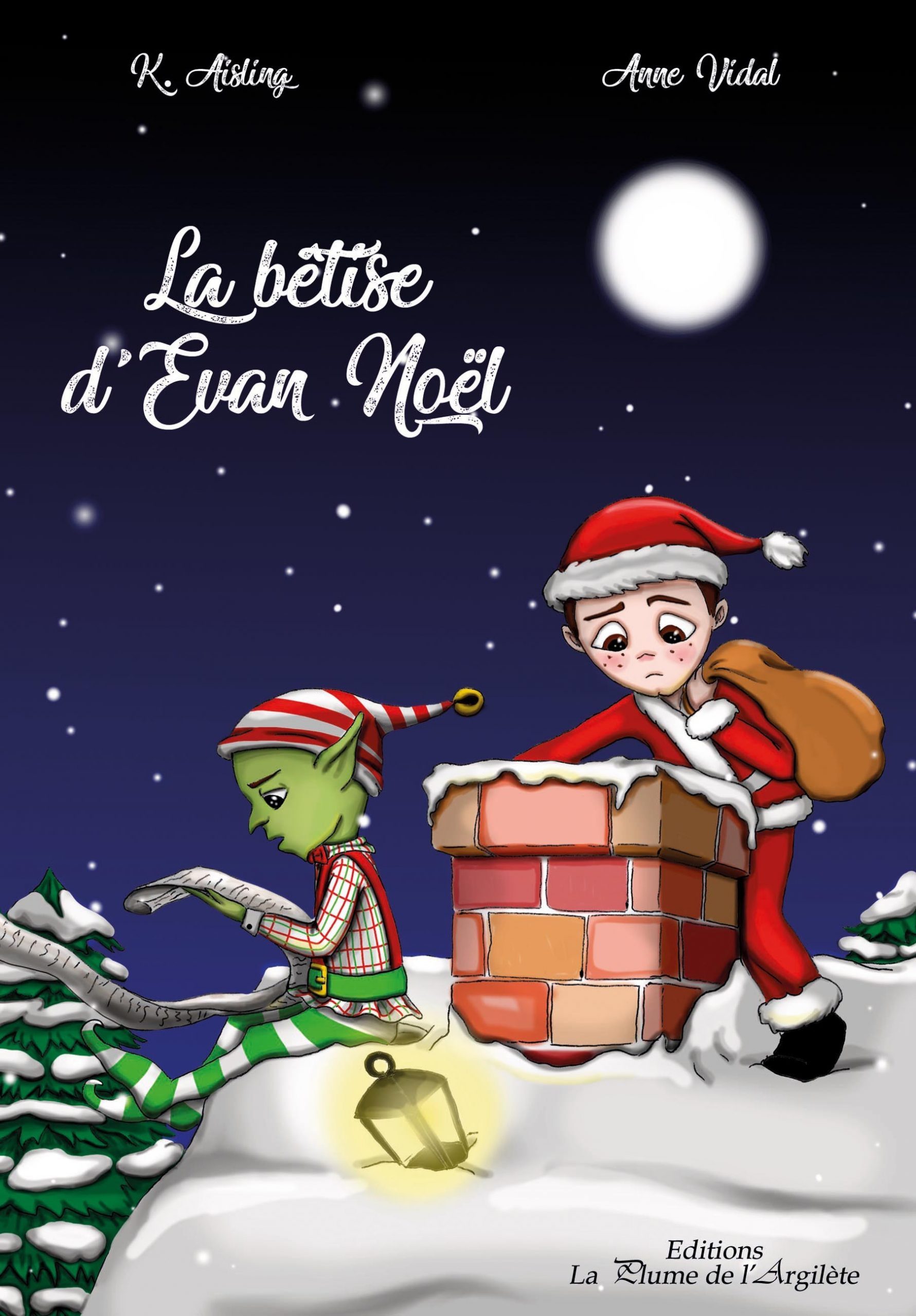 La Bêtise D&amp;#039;evan Noël - La Plume De L&amp;#039;argilète encequiconcerne Lulu Le Petit Lutin 