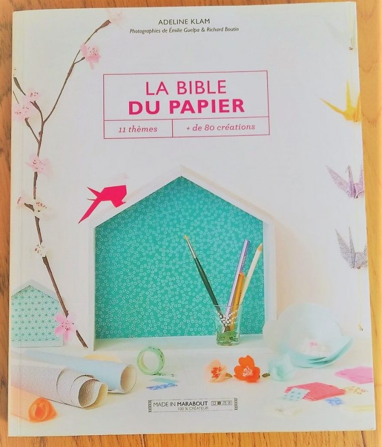 La Bible Du Papier De Adeline Klam – Activité Manuelle pour Activité Manuelle En Papier