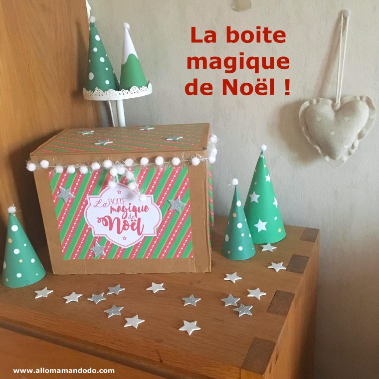 La Boite Magique De Noël (Alternative Facile Au Calendrier destiné Boite De Noel A Imprimer