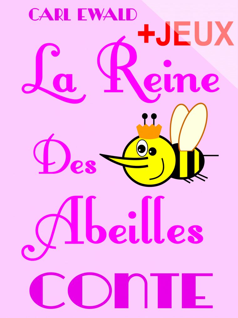 La Reine Des Abeilles – Conte Pour Enfants concernant Jeux De Mots Enfants