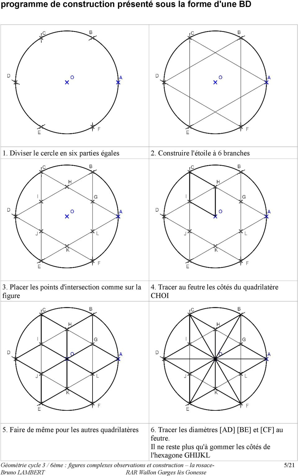 La Rosace. Géométrie Cycle 3 / 6Ème : Figures Complexes dedans Dessiner Une Rosace