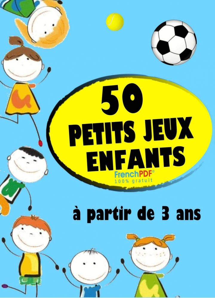 Le Livre : 50 Jeux Pour Enfants serapportantà Jeux Pour Petit Enfant