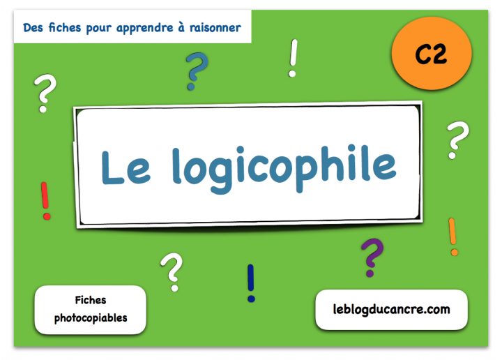 Le Logicophile Fiches De Raisonnement Logique – Cycle 2 intérieur Je De Logique