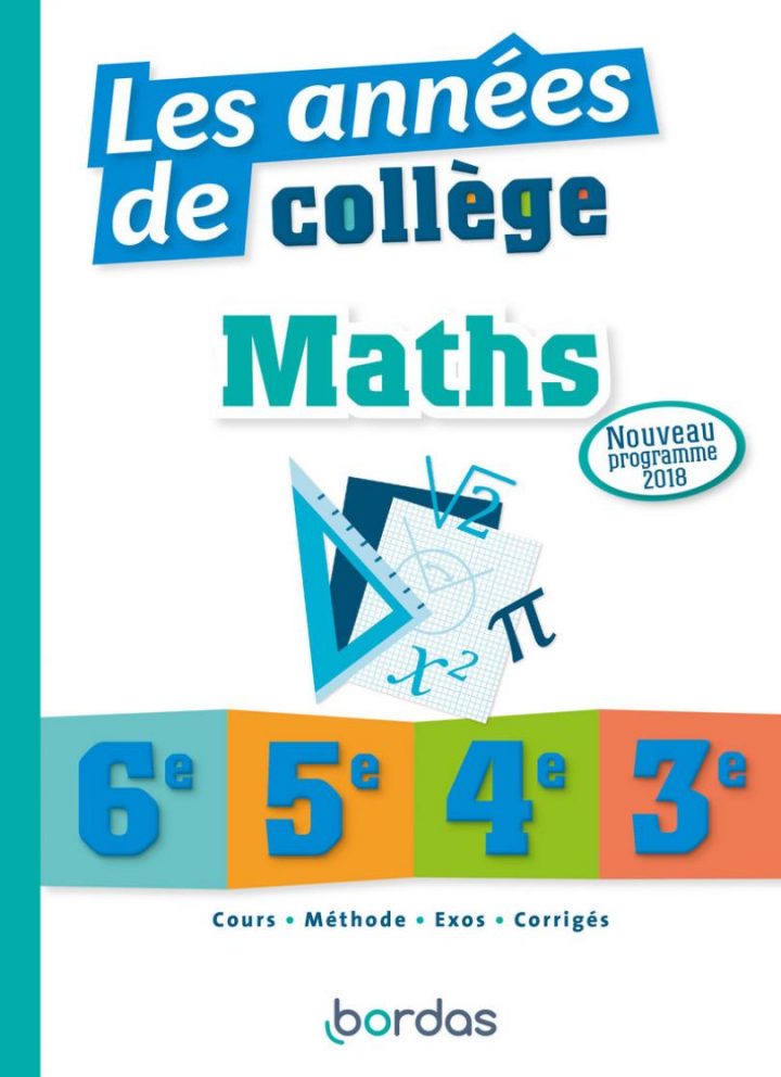 Les Années De Collège Maths * Ouvrage D'entraînement concernant Cahier De Vacances Gratuit A Imprimer 6Eme 5Eme