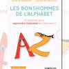 Les Bonshommes De L'alphabet : 13 Histoires Pour Apprendre L pour Apprendre Les Lettres De L Alphabet