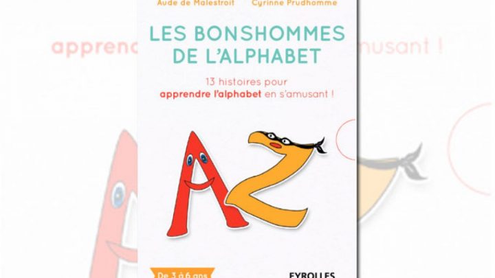 Les Bonshommes De L'alphabet : 13 Histoires Pour Apprendre L pour Apprendre Les Lettres De L Alphabet