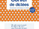 Les Cahiers Bordas - Cahier De Dictées Ce1 - 7-8 Ans intérieur Exercice D Écriture Ce2