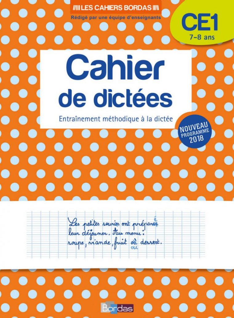 Les Cahiers Bordas – Cahier De Dictées Ce1 – 7-8 Ans intérieur Exercice D Écriture Ce2