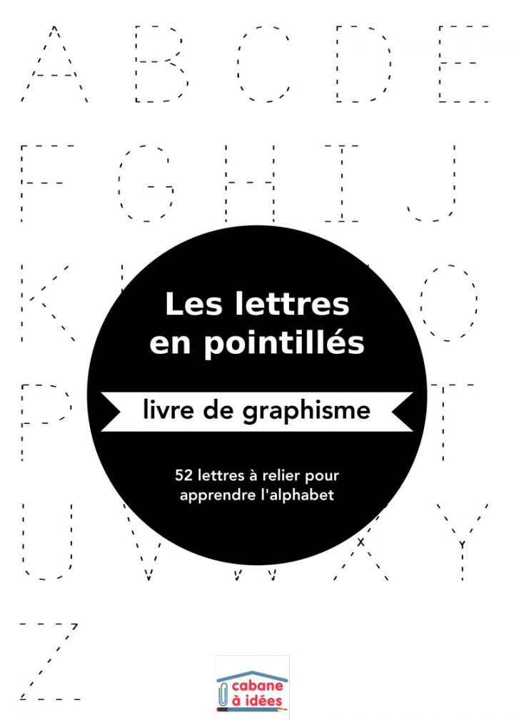 Lettres En Pointillés – Cabane À Idées destiné Alphabet En Pointillé A Imprimer