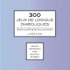 Livre 300 Jeux Logique Diabol | Messageries Adp pour Je De Logique