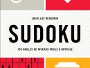 Livre J'aime Sudoku - 100 Grilles De Niveaux Facile À pour Grille Sudoku Imprimer
