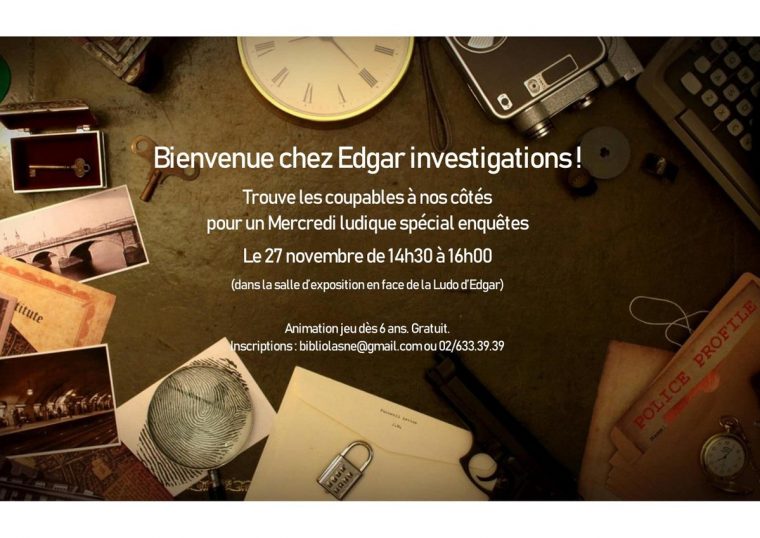 Mercredi Ludique : Edgar Investigations — Site De Lasne à Jeux De 6 Ans Gratuit